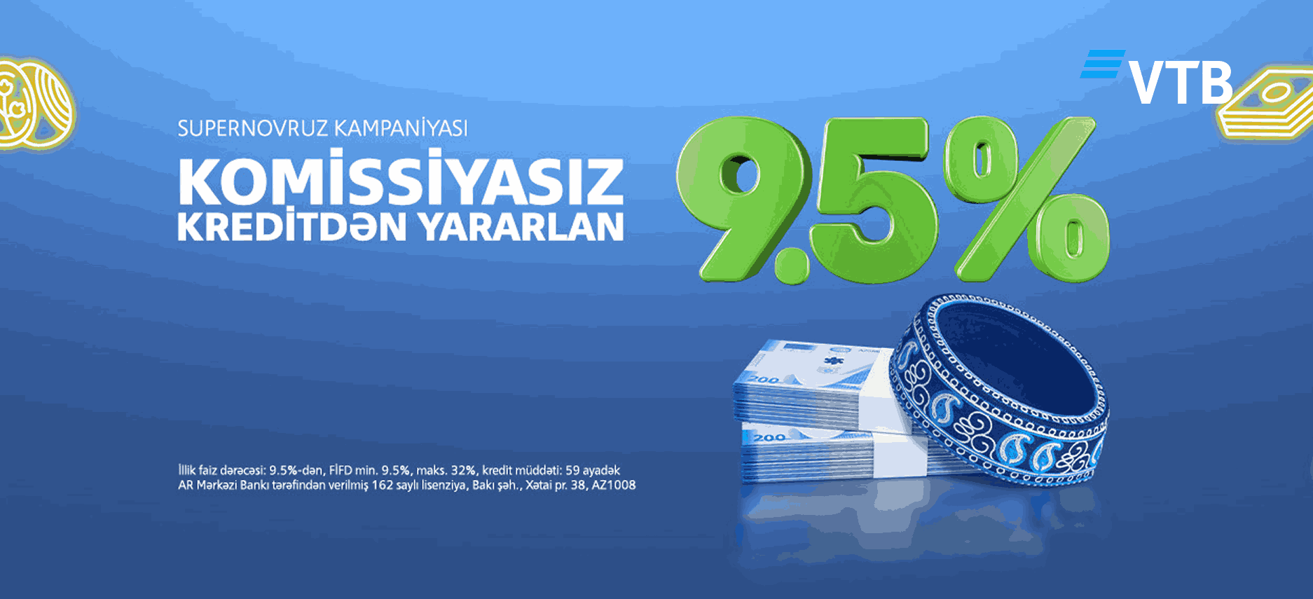 Novruz sərfəli imkanlar gətirir: VTB (Azərbaycan)-da kreditlər 9,5%-dən və komissiyasız!
