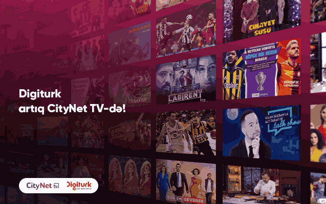Türkiyənin premium televiziya platforması artıq “CityNet TV”də