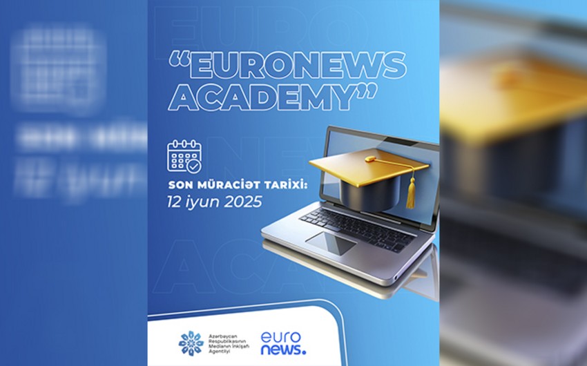 Azərbaycanda "Euronews Academy" fəaliyyətə başlayır
