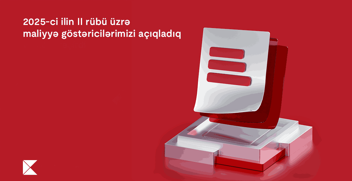 Kapital Bank 2025-ci ilin 2-ci rübü üzrə maliyyə nəticələrini elan edib