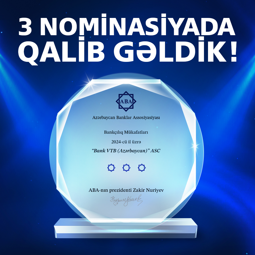 VTB (Azərbaycan) ABA tərəfindən 3 nominasiya üzrə mükafatlandırılıb