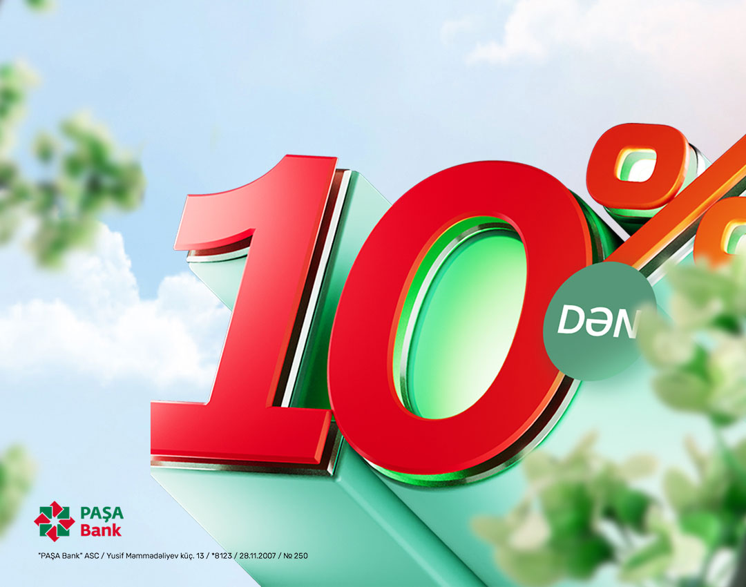 “PAŞA Bank”dan Sahibkarlar Günü münasibətilə eksklüziv kampaniya!