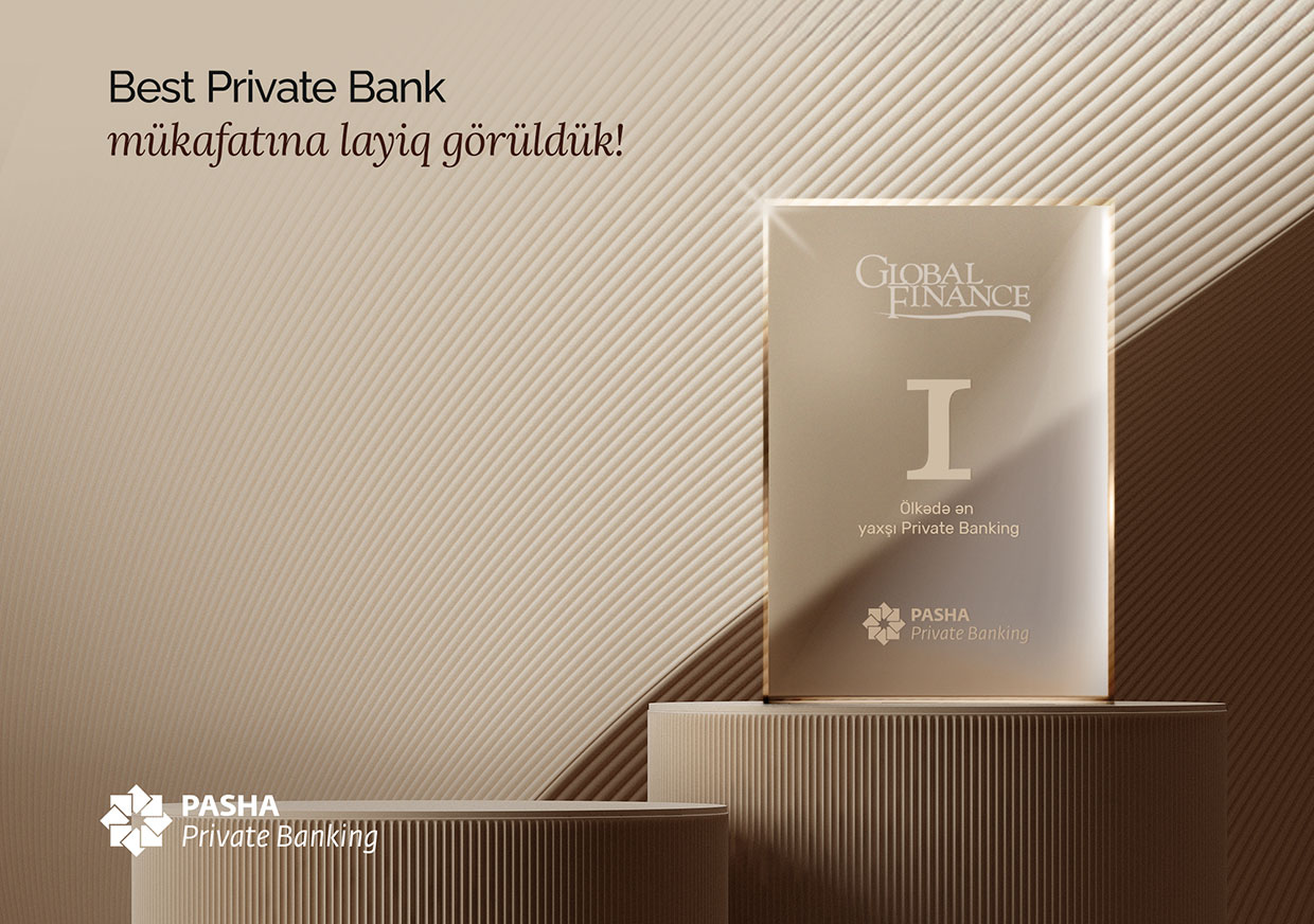 PAŞA Bank "Best Private Bank" mükafatına layiq görülüb