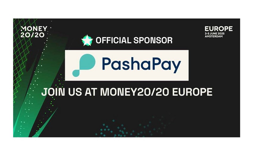 "PashaPay" "Bir" ekosistemini qlobal "Money20/20 Europe" tədbirində təmsil edəcək