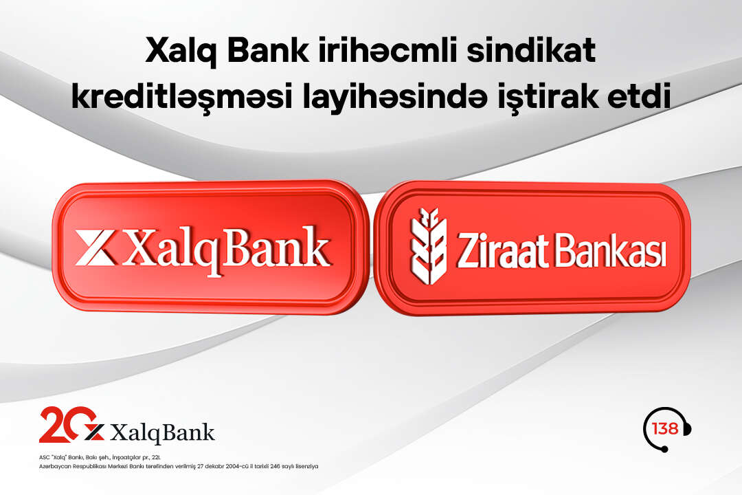 Xalq Bank beynəlxalq maliyyə bazarında növbəti layihədə iştirak edib