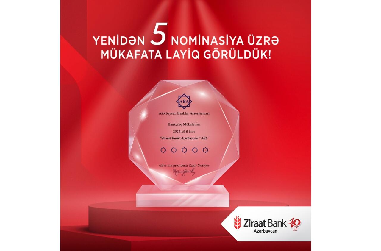Ziraat Bank Azərbaycan ABA tərəfindən 5 nominasiya üzrə mükafatlandırılıb